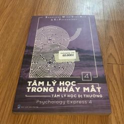 Tâm Lý Học Trong Nháy Mắt (Tập 4): Tâm Lý Học Dị Thường - Nhóm Ezpsychology