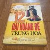 12 Đại Hoàng Đế Trung Hoa - Huyền Cơ