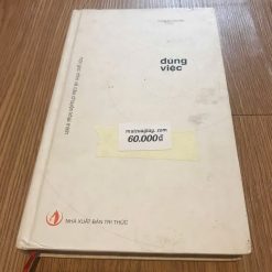 Đúng Việc (Bìa Cứng) - Giản Tư Trung