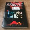 Tình Yêu Thời Thổ Tả - Gabriel Garcia Marquez