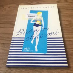 Buồn Ơi Chào Mi - Françoise Sagan
