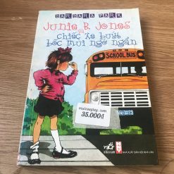 Junie B.Jones Và Chiếc Xe Buýt Bốc Mùi Ngớ Ngẩn - Barbara Park