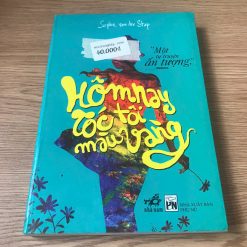 Hôm Nay Tóc Tôi Màu Vàng - Sophie van der Stap