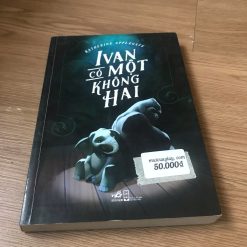 Ivan Có Một Không Hai - Katherine Applegate