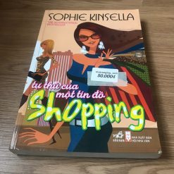 Tự Thú Của Một Tín Đồ Shopping - Sophie Kinsella