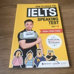 How To Crack The Ielts Speaking - Đặng Trần Tùng