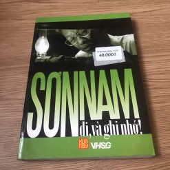 Sơn Nam Đi, Và Ghi Nhớ ! - Sơn Nam