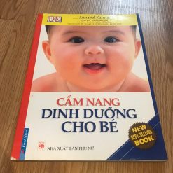 Cẩm Nang Dinh Dưỡng Cho Bé - Cara Alwill Leyba