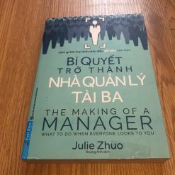 Bí Quyết Trở Thành Nhà Quản Lý Tài Ba - Julie Zhuo