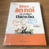 Khéo Ăn Nói Sẽ Có Được Thiên Hạ - Trác Nhã