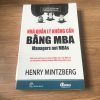 Nhà Quản Lý Không Cần Bằng MBA - Henry Mintzberg