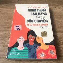 Nghệ Thuật Bán Hàng Bằng Câu Chuyện - Paul Smith