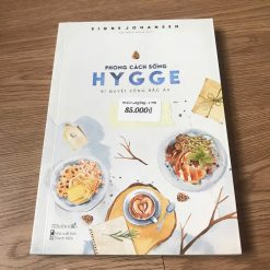 Phong Cách Sống Hygge: Bí Quyết Sống Bắc Âu - Signe Johansen
