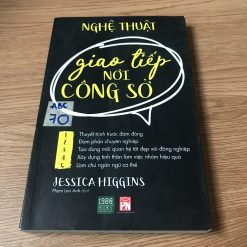 Nghệ Thuật Giao Tiếp Nơi Công Sở - Jessica Higgins