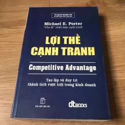 Lợi Thế Cạnh Tranh - Michael E.Porter