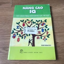 Nâng Cao IQ - 101 Cách Trau Dồi Năng Lực Trí Tuệ - Ron Bracey