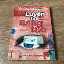 Luyện Trí Sáng Tạo - Tạ Văn Doanh, Dương Hội