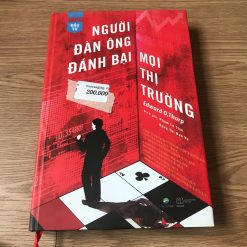 Người Đàn Ông Đánh Bại Mọi Thị Trường - Edward O. Thorp