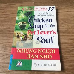 Chicken Soup For The Soul 17: Những Người Bạn Nhỏ - Jack Canfield
