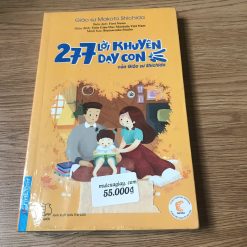 277 Lời Khuyên Dạy Con Của Giáo Sư Shichida - Makoto Shichida