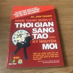 Nghệ Thuật Quản Lý Thời Gian Sáng Tạo Cho Kỷ Nguyên Mới - Jan Yager.