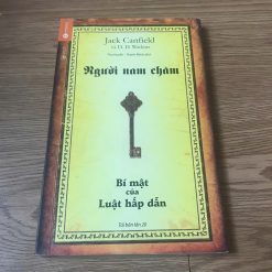 Người Nam Châm: Bí Mật Của Luật Hấp Dẫn - Jack Canfield