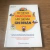 Nói Thế Nào Để Được Chào Đón, Làm Thế Nào Để Được Ghi Nhận - Trịnh Tiểu Lan