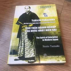 Yukichi Fukuzawa-Tinh Thần Doanh Nghiệp Của Nước Nhật Hiện Đại - Norio Tamaki