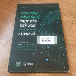 Ứng Dụng Công Nghệ Truy Dấu Tiếp Xúc Để Ứng Phó Với Covid-19 - Jeffrey.P Kahn