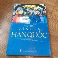 Tìm Hiểu Văn Hóa Hàn Quốc - Nguyễn Trường Tân