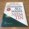 Sức Mạnh Niềm Tin - Claude M. Bristol