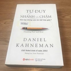 Tư Duy Nhanh Và Chậm - Daniel Kahneman