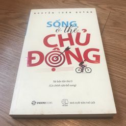 Sống Ở Thế Chủ Động - Nguyễn Tuấn Quỳnh