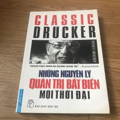 Những Nguyên Lý Quản Trị Bất Biến Mọi Thời Đại - Peter Drucker