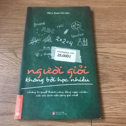 Người Giỏi Không Bởi Học Nhiều - Alpha Books biên soạn