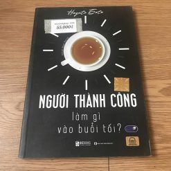 Người Thành Công LÀm Gì Vào Buổi Tối? - Hayato Goto