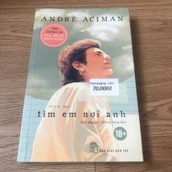 Tìm Em Nơi Anh - André Aciman