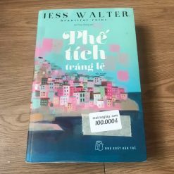 Phế Tích Tráng Lệ - Jess Walter