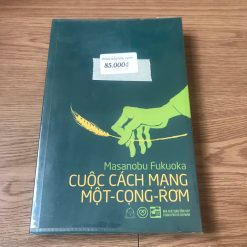 Cuộc Cách Mạng Một-Cọng-Rơm - Masanobu Fukuoka
