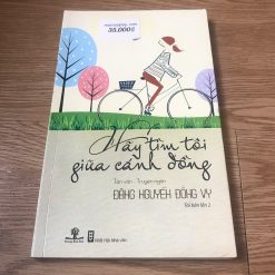 Hãy Tìm Tôi Giữa Cánh Đồng - Đặng Nguyễn Đông Vy