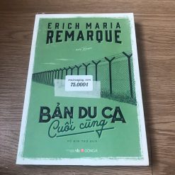 Bản Du Ca Cuối Cùng - Erich Maria Remarque