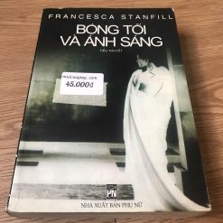 Bóng Tối Và Ánh Sáng - Francesca Stanfill
