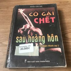 Cô Gái Chết Sau Hoàng Hôn - Nhiều Tác Giả