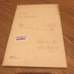Nỗi Lo Âu Về Địa Vị - Alain de Botton