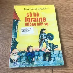 Cô Bé Igraine Không Biết Sợ - Cornelia Funke