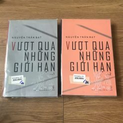 Vượt Qua Những Giới Hạn - Nguyễn Trần Bạt