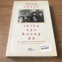Thiên Nga Hoang Dã: Ba Người Con Gái Trung Hoa - Jung Chang