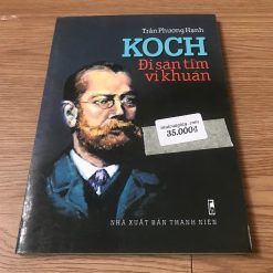Koch Đi Săn Tìm Vi Khuẩn - Trần Phương Hạnh