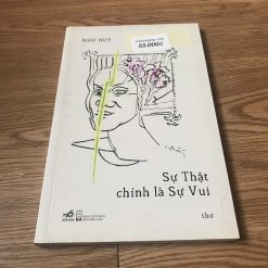 Sự Thật Chính Là Sự Vui-Thơ - Như Huy