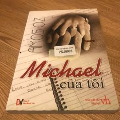 Michael Của Tôi - Amos Oz